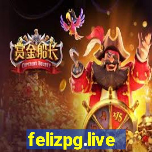 felizpg.live