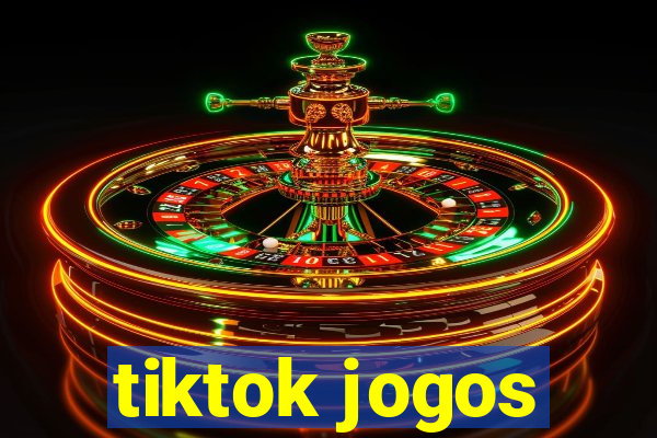 tiktok jogos