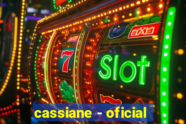 cassiane - oficial