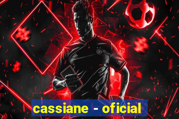 cassiane - oficial