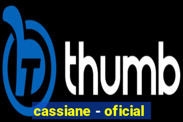 cassiane - oficial