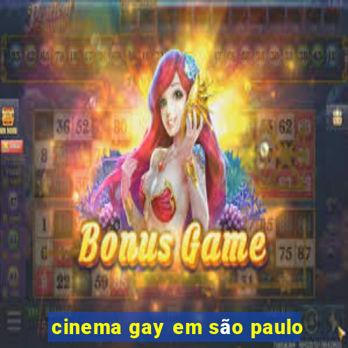 cinema gay em são paulo