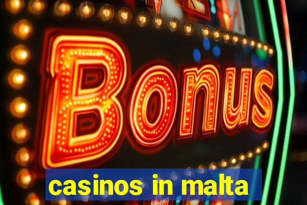 casinos in malta