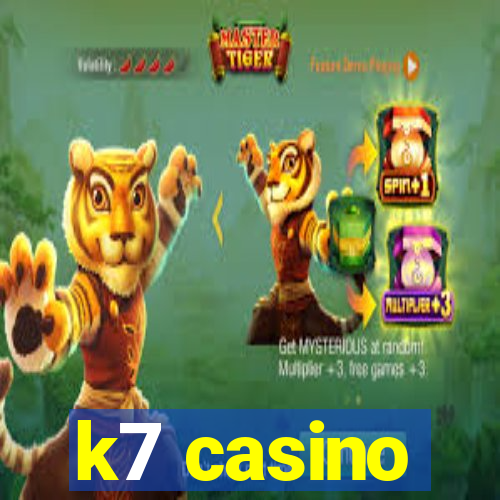 k7 casino