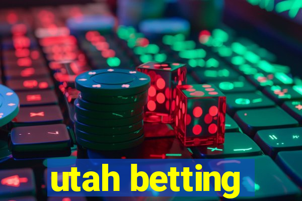 utah betting