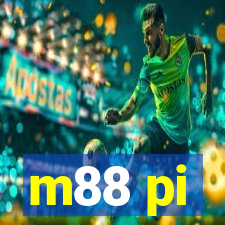 m88 pi