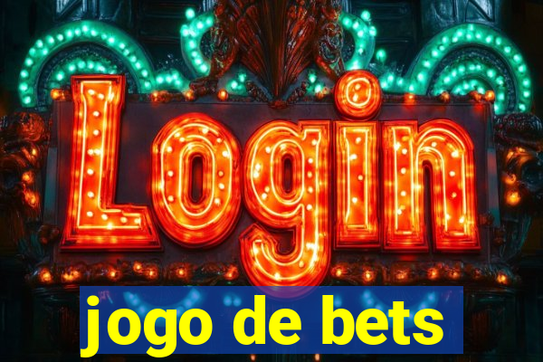 jogo de bets