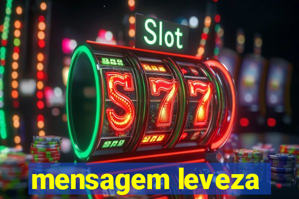 mensagem leveza