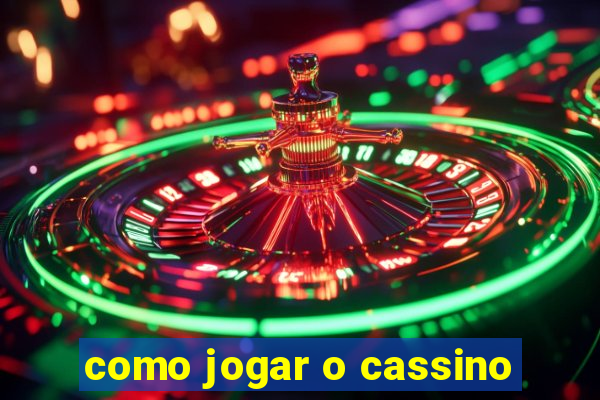 como jogar o cassino