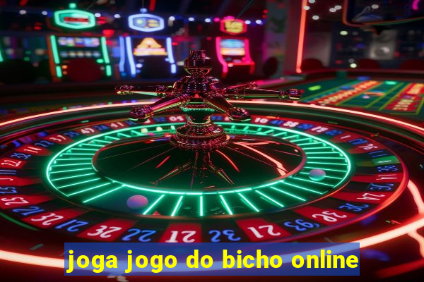 joga jogo do bicho online