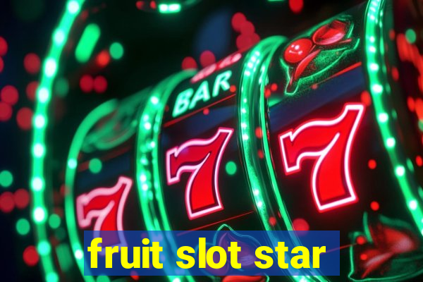 fruit slot star