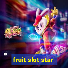 fruit slot star