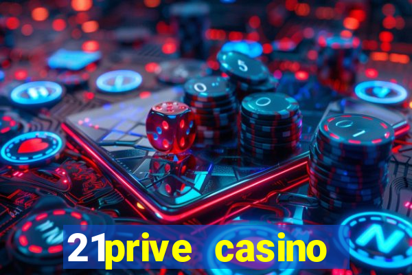 21prive casino welcome bonus