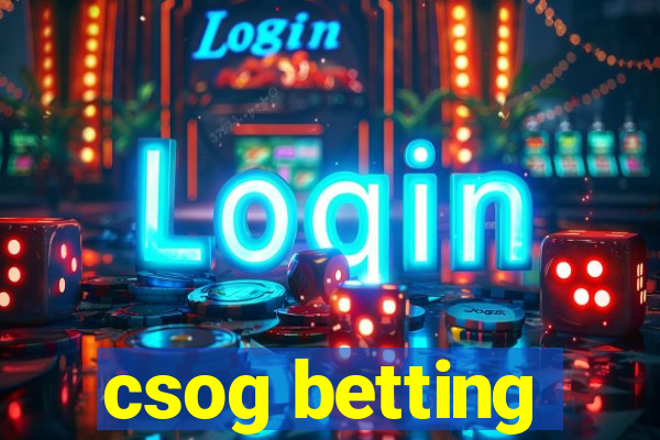 csog betting