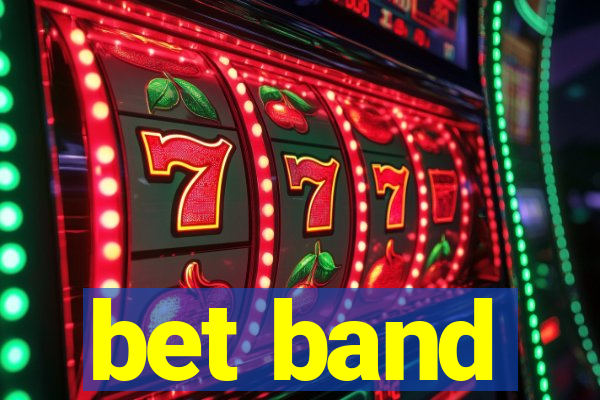 bet band