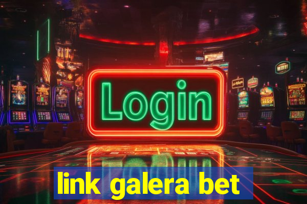 link galera bet