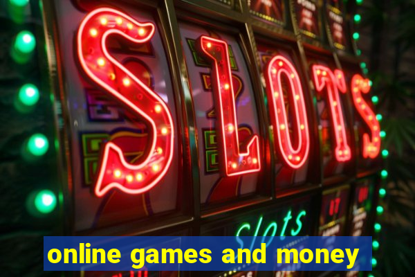 online games and money