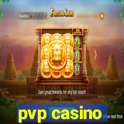 pvp casino