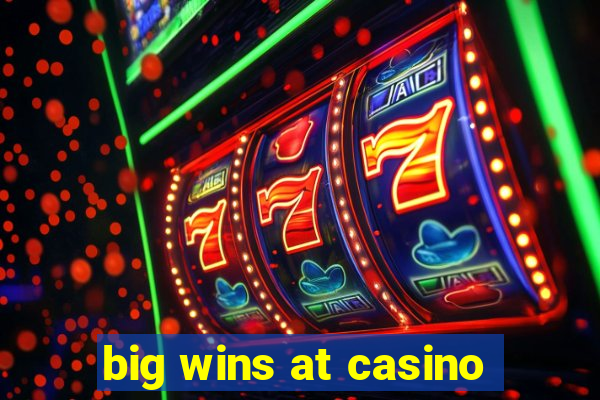 big wins at casino