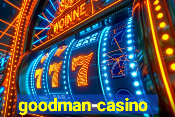 goodman-casino