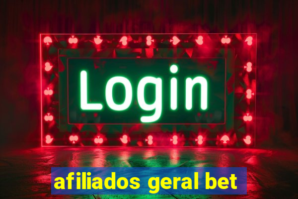 afiliados geral bet