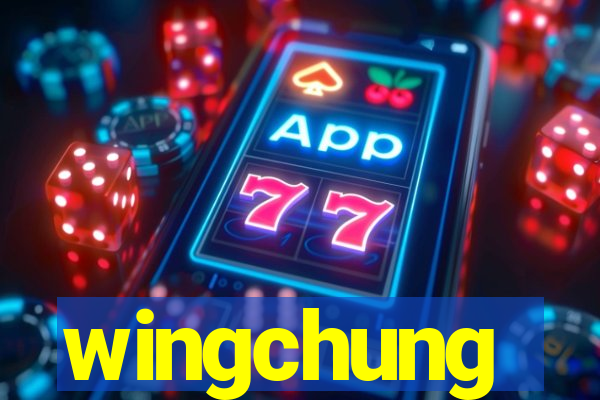 wingchung