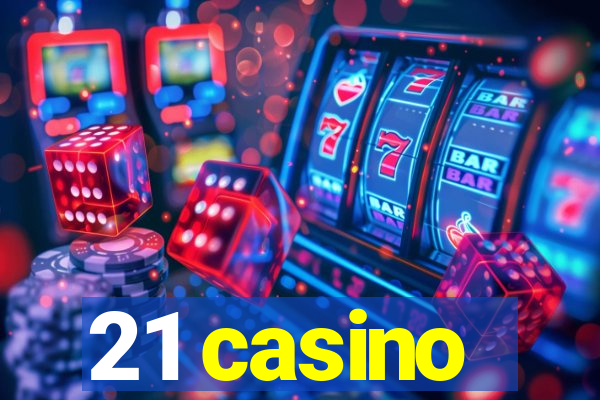 21 casino