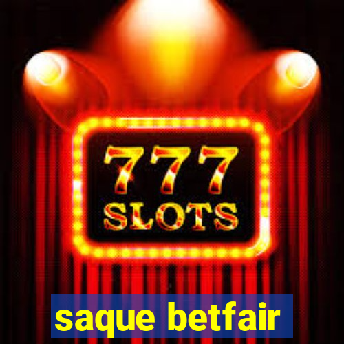 saque betfair