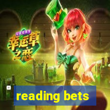 reading bets