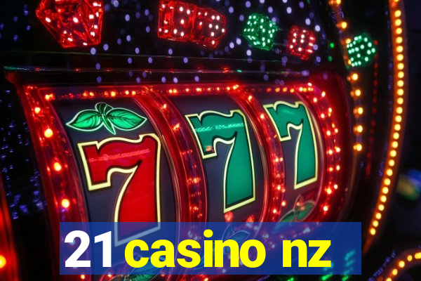 21 casino nz