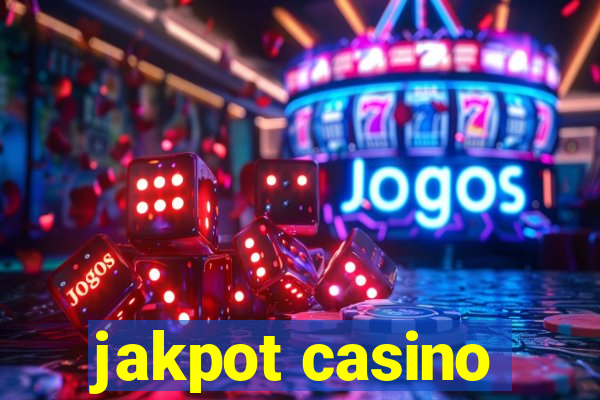 jakpot casino