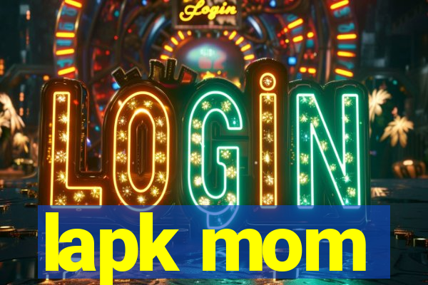 lapk mom