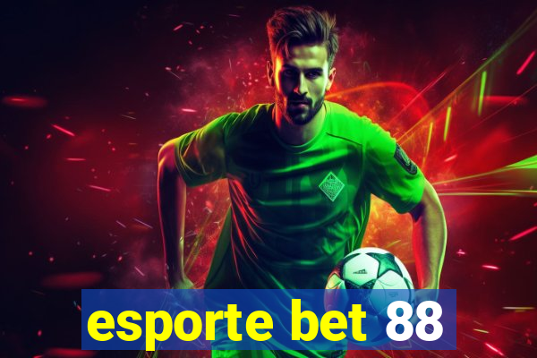 esporte bet 88