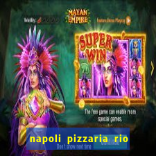 napoli pizzaria rio das pedras