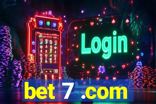 bet 7 .com