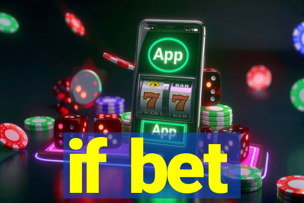 if bet