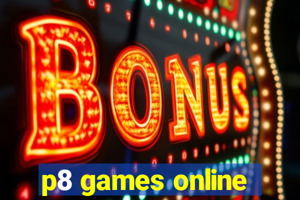 p8 games online