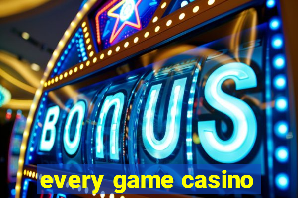 every game casino