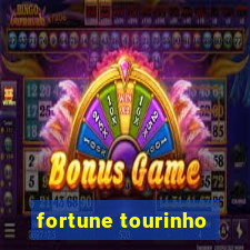 fortune tourinho