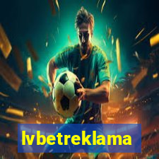 lvbetreklama