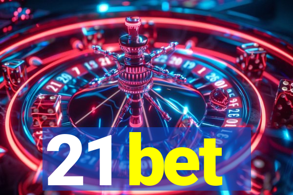 21 bet