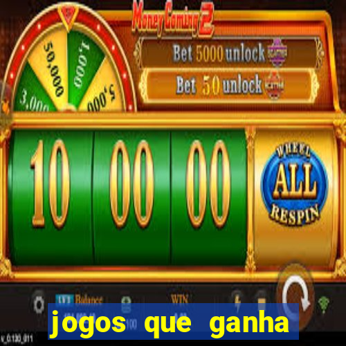 jogos que ganha dinheiro na hora