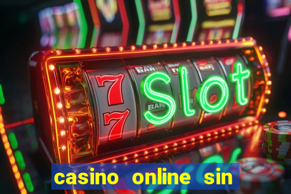 casino online sin deposito bono