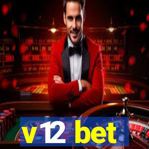 v12 bet