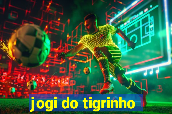 jogi do tigrinho