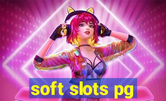 soft slots pg