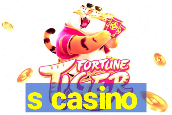 s casino