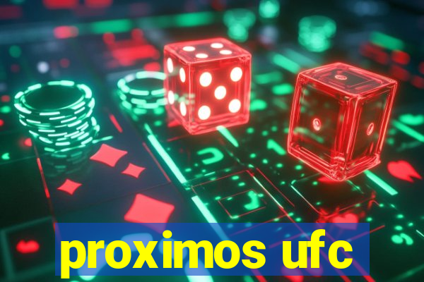 proximos ufc