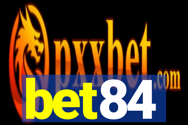 bet84