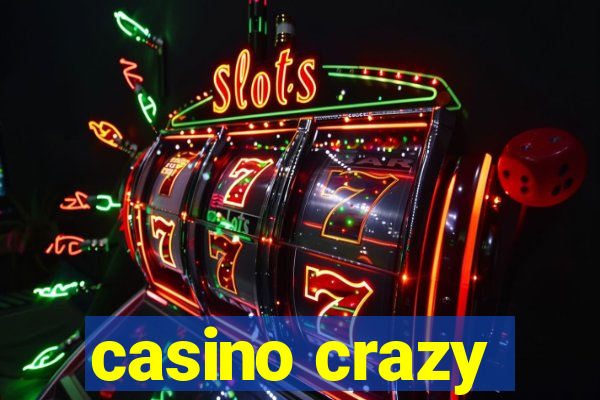 casino crazy